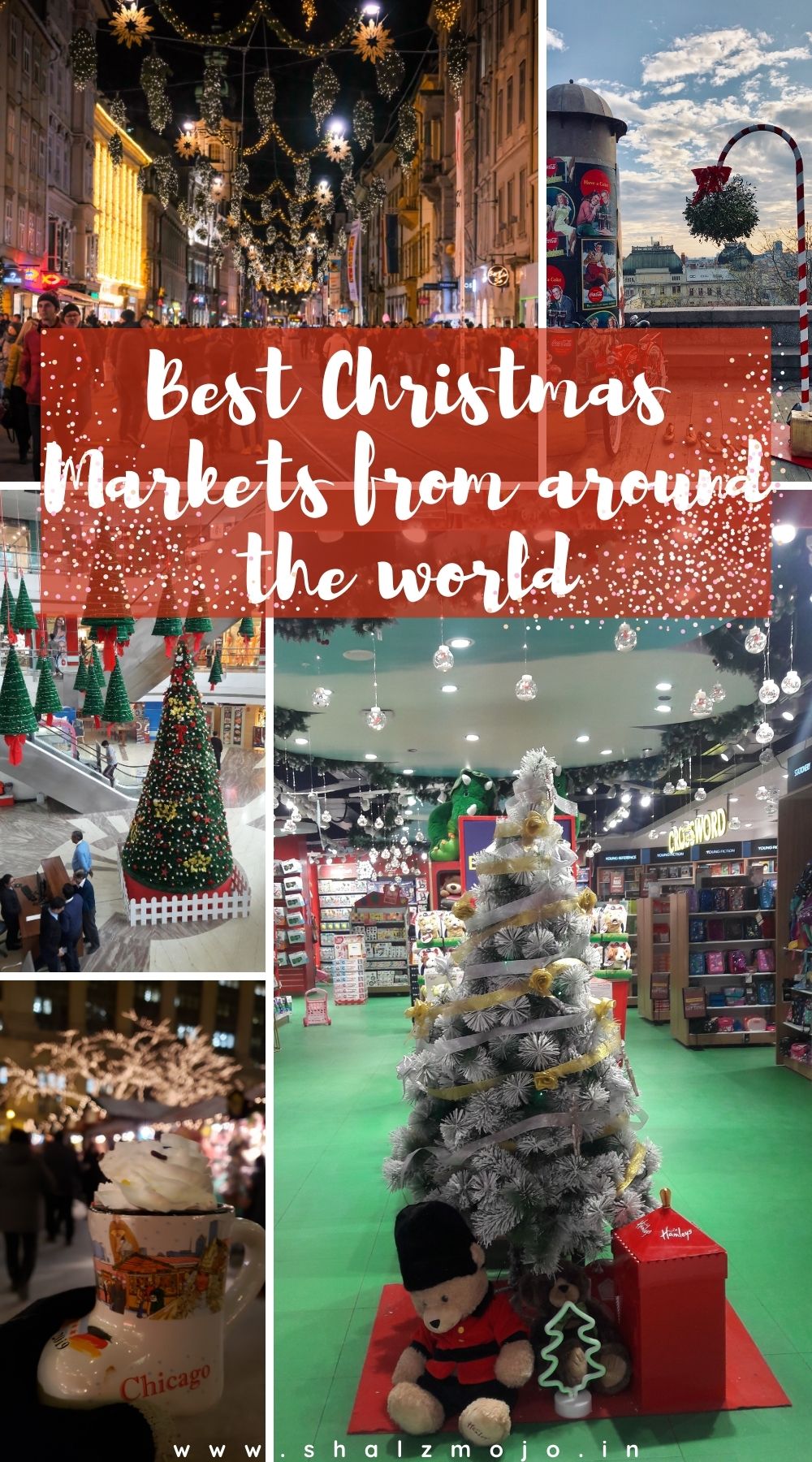 Best Christmas Markets From Around The World | Travel Tales | - Shalzmojo